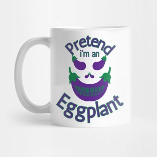 Pretend I'm an Eggplant Halloween Costume Mug